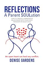 Reflections - a Parent Soulution