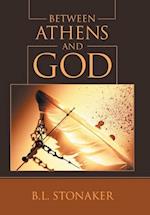 Between Athens and God