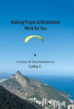 Making Prayer & Meditation Work for You