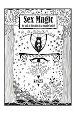 Sex Magic/ the Guide