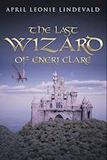 THE LAST WIZARD OF ENERI CLARE