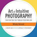 Art of Intuitive Photography