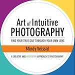 Art of Intuitive Photography