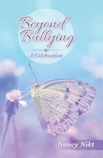 Beyond Bullying