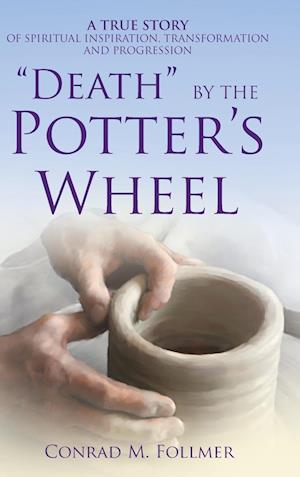 Death by the Potter's Wheel