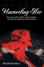 Unraveling Her