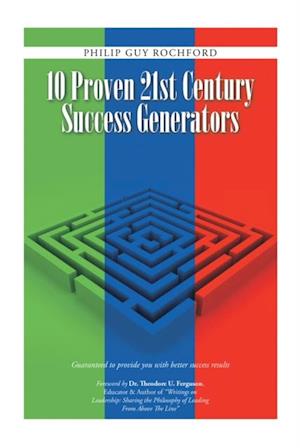 10 Proven 21St Century Success Generators