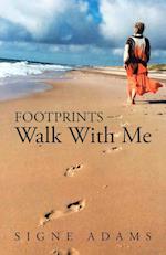Footprints - Walk with Me