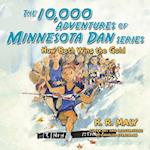 10,000 Adventures of Minnesota Dan Series