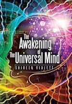 The Awakening of the Universal Mind