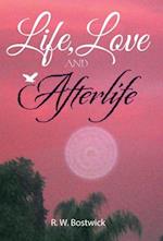 Life, Love and Afterlife