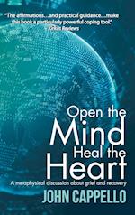 Open the Mind Heal the Heart