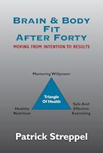 Brain & Body Fit After Forty