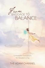 From Baggage to Balance