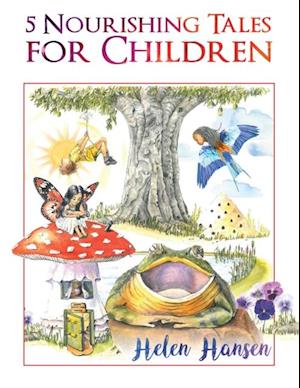 5 Nourishing Tales for Children