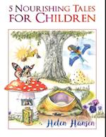 5 Nourishing Tales for Children