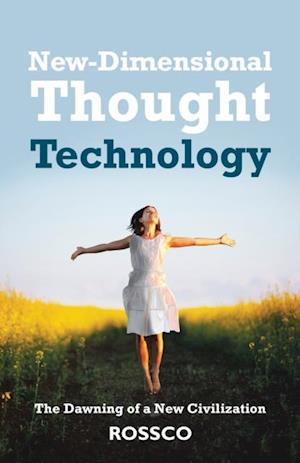 New-Dimensional Thought Technology