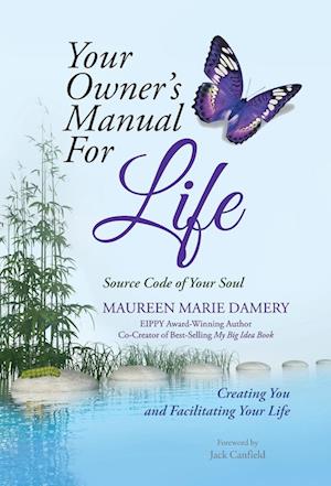 Your Owner's Manual For Life