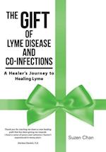 The Gift of Lyme Disease and Co-Infections
