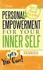 Personal Empowerment For Your Inner Self