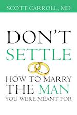 Don't Settle