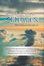 Beyond the Veil to Heaven