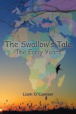 The Swallow's Tale - The Early Years