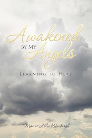 Awakened by My Angels