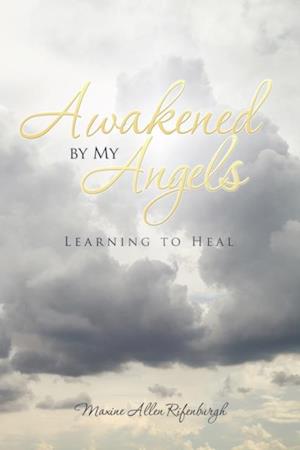 Awakened by My Angels