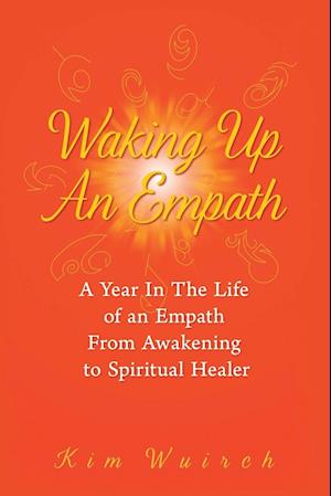 Waking Up an Empath