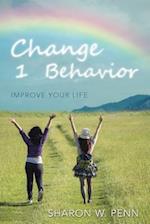 Change 1 Behavior