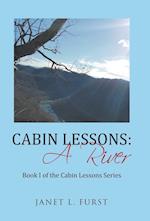 Cabin Lessons