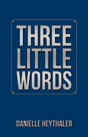 Three Little Words