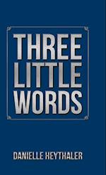 Three Little Words