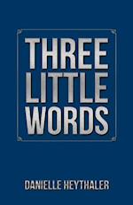 Three Little Words