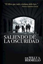 Saliendo de la Oscuridad