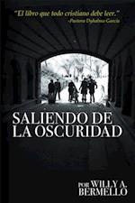 Saliendo De La Oscuridad