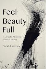 Feel Beauty Full