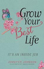 Grow Your Best Life