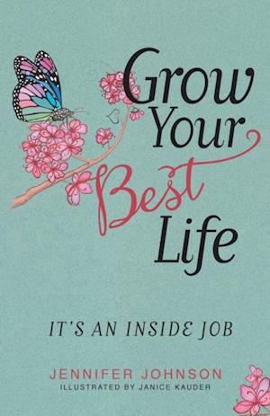 Grow Your Best Life