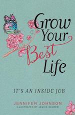 Grow Your Best Life
