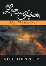 Love and the Infinite, My Memoirs