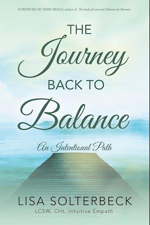 The Journey Back to Balance