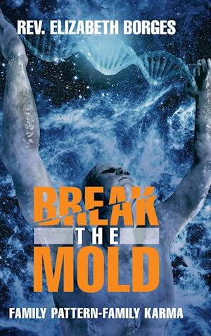 Break the Mold