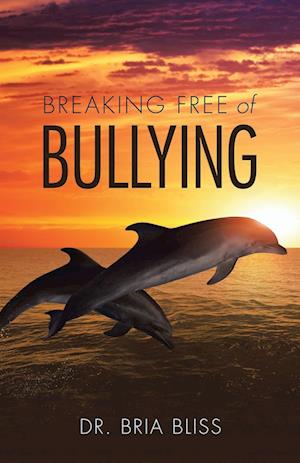 Breaking Free of Bullying