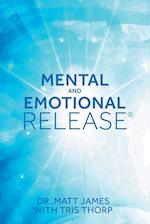 Mental and Emotional Release