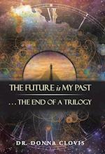 The Future is My Past