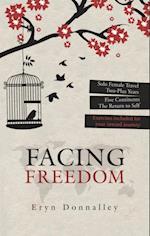 Facing Freedom