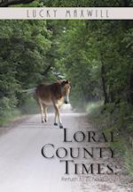 Loral County Times