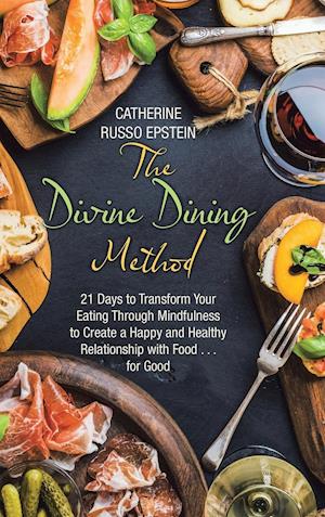 The Divine Dining Method